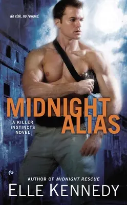 Půlnočná prezývka: A Killer Instincts Novel - Midnight Alias: A Killer Instincts Novel