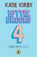 Totálne katastrofálny školský výlet Lottie Brooksovej - Lottie Brooks's Totally Disastrous School-Trip