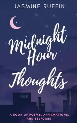 Myšlienky na polnočnú hodinu - Midnight Hour Thoughts