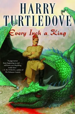Na každom kroku kráľ - Every Inch a King