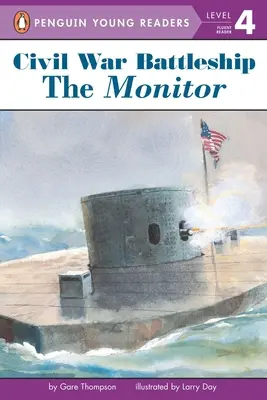 Bitevná loď občianskej vojny: Bitevná loď Monitor: Bitevná loď: Monitor - Civil War Battleship: The Monitor: The Monitor