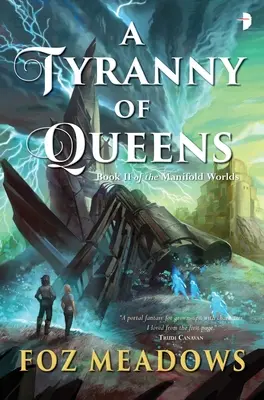Tyrania kráľovien - A Tyranny of Queens