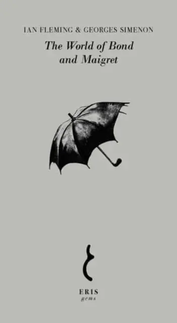 Svet Bonda a Maigreta - The World of Bond and Maigret