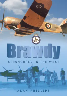 Brawdy: Stronghold in the West (Pevnosť na západe) - Brawdy: Stronghold in the West