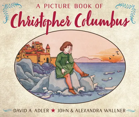Obrázková kniha o Krištofovi Kolumbovi - A Picture Book of Christopher Columbus