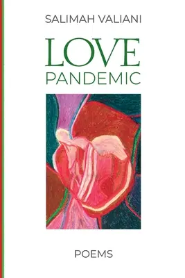 Pandémia lásky: Básne - Love Pandemic: Poems