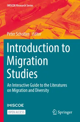 Úvod do migračných štúdií: Interaktívny sprievodca literatúrou o migrácii a rozmanitosti - Introduction to Migration Studies: An Interactive Guide to the Literatures on Migration and Diversity