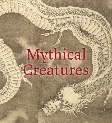 Mýtické bytosti - Mythical Creatures