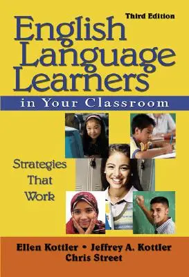 Učiaci sa anglický jazyk vo vašej triede: Stratégie, ktoré fungujú - English Language Learners in Your Classroom: Strategies That Work