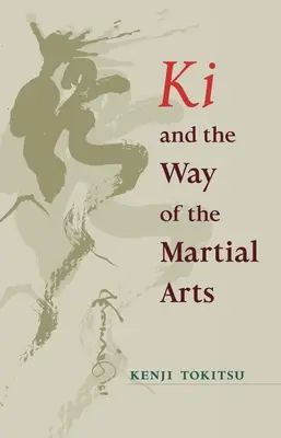 KI a cesta bojových umení - KI and the Way of the Martial Arts