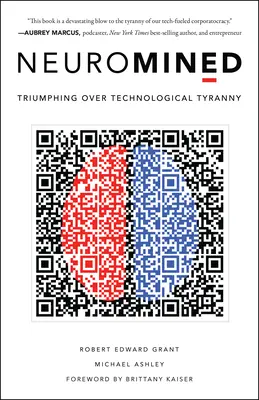 Neuromined: Víťazstvo nad technologickou tyraniou - Neuromined: Triumphing Over Technological Tyranny