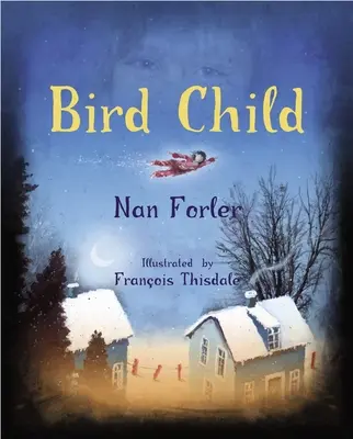 Vtáčie dieťa - Bird Child