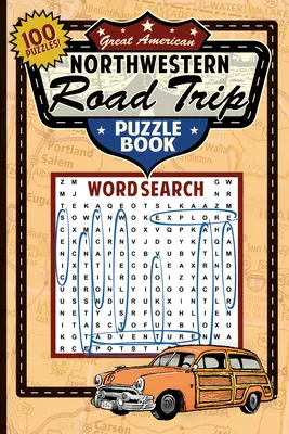 Veľký americký severozápadný road trip Puzzle Book - Great American Northwestern Road Trip Puzzle Book