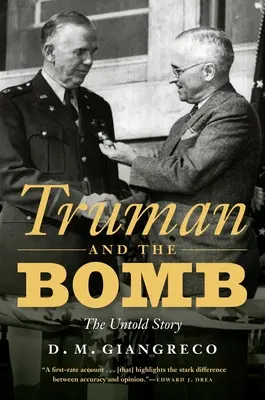 Truman a bomba: Nevypovedaný príbeh - Truman and the Bomb: The Untold Story