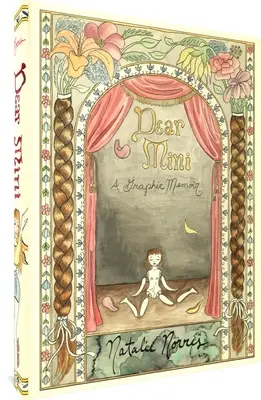 Drahé mini: Grafické memoáre, kniha prvá - Dear Mini: A Graphic Memoir, Book One