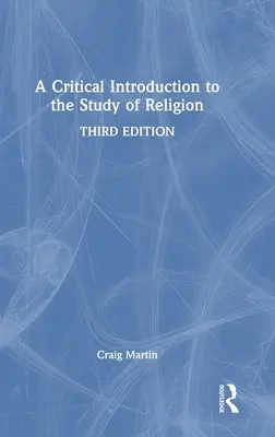Kritický úvod do štúdia náboženstva - A Critical Introduction to the Study of Religion