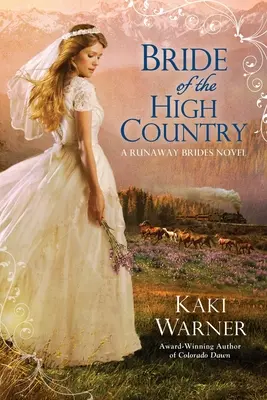 Nevesta z ďalekej krajiny - Bride of the High Country