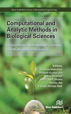 Výpočtové a analytické metódy v biologických vedách: Bioinformatika so strojovým učením a matematickým modelovaním - Computational and Analytic Methods in Biological Sciences: Bioinformatics with Machine Learning and Mathematical Modelling