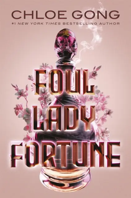 Foul Lady Fortune - Od autorky bestsellerov č. 1 New York Times These Violent Delights a Our Violent Ends - Foul Lady Fortune - From the #1 New York Times bestselling author of These Violent Delights and Our Violent Ends