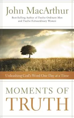 Chvíle pravdy: Uvoľňovanie Božieho slova deň po dni - Moments of Truth: Unleashing God's Word One Day at a Time