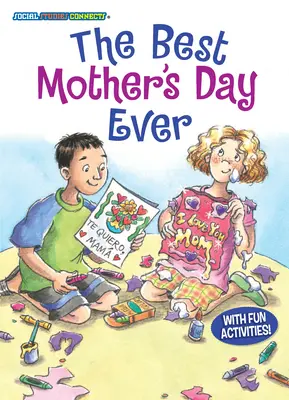 Najlepší Deň matiek: Podobnosti a rozdiely - The Best Mother's Day Ever: Similarities & Differences