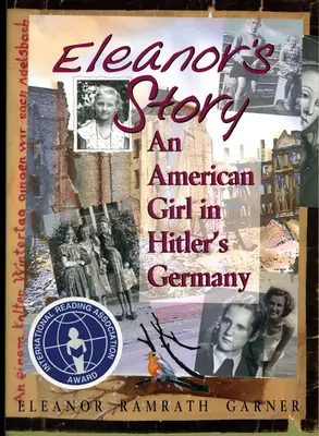 Eleanorin príbeh: Americké dievča v Hitlerovom Nemecku - Eleanor's Story: An American Girl in Hitler's Germany