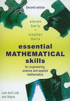 Základné matematické zručnosti: Pre inžinierstvo, prírodné vedy a aplikovanú matematiku - Essential Mathematical Skills: For Engineering, Science and Applied Mathematics