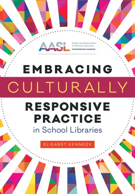 Uplatňovanie kultúrne citlivej praxe v školských knižniciach - Embracing Culturally Responsive Practice in School Libraries