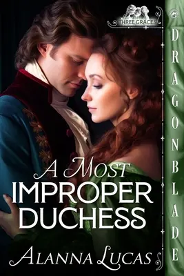 Najnevhodnejšia vojvodkyňa - A Most Improper Duchess
