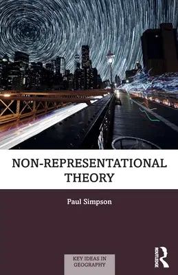 Teória nereprezentatívnosti - Non-Representational Theory