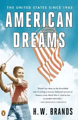 Americké sny: Spojené štáty od roku 1945 - American Dreams: The United States Since 1945