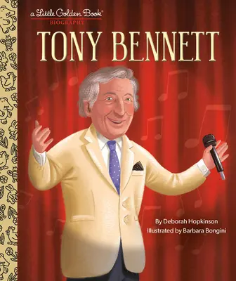Tony Bennett: Malá zlatá kniha - Tony Bennett: A Little Golden Book Biography