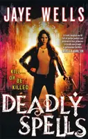 Smrtiace kúzla - Prosperova vojna: tretia kniha - Deadly Spells - Prospero's War: Book Three