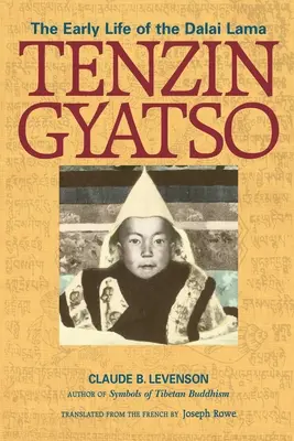 Tenzin Gyatso: Raný život dalajlámu - Tenzin Gyatso: The Early Life of the Dalai Lama