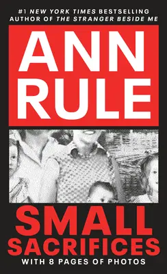 Malé obete: Šokujúci skutočný kriminálny prípad Diane Downsovej - Small Sacrifices: The Shocking True Crime Case of Diane Downs