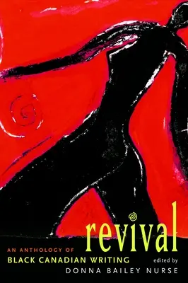 Revival: Antológia najlepších kanadských čiernych spisovateľov - Revival: An Anthology of the Best Black Canadian Writing