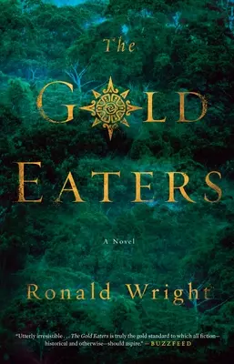 Zlatožrúti - román - Gold Eaters - A Novel