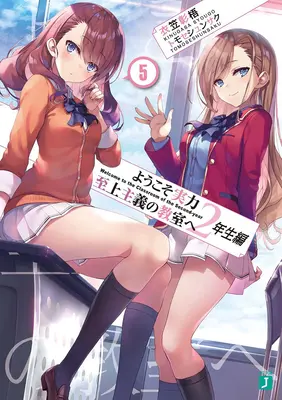 Elitná trieda: 2. ročník (Light Novel) 5. zväzok - Classroom of the Elite: Year 2 (Light Novel) Vol. 5
