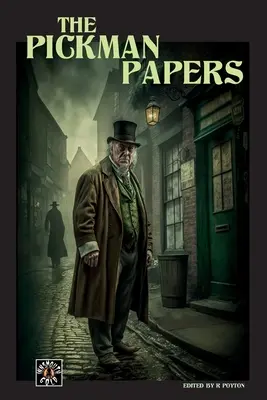 Pickmanove dokumenty - The Pickman Papers