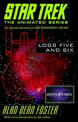 Denníky Star Treku päť a šesť - Star Trek Logs Five and Six