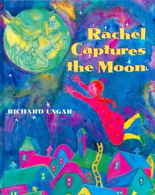 Rachel zachytila Mesiac - Rachel Captures the Moon