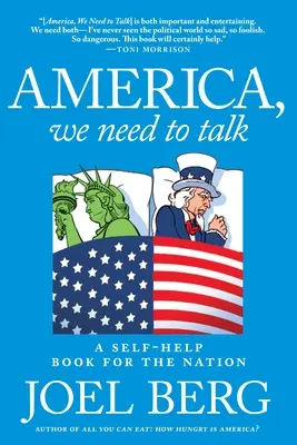 Amerika, musíme si pohovoriť: A Self-Help Book for the Nation (Kniha svojpomoci pre národ) - America, We Need to Talk: A Self-Help Book for the Nation