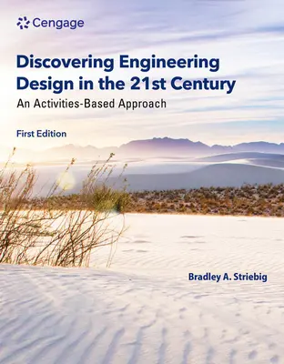 Objavovanie inžinierskeho dizajnu v 21. storočí: Prístup založený na aktivitách - Discovering Engineering Design in the 21st Century: An Activities-Based Approach