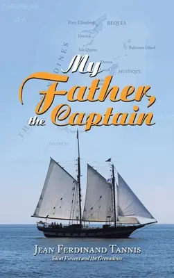 Môj otec, kapitán - My Father, the Captain