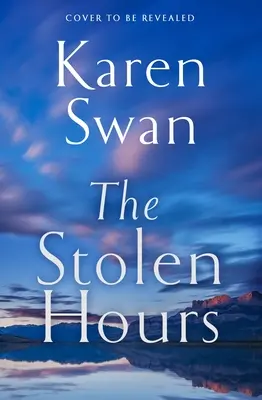 Ukradnuté hodiny: Epický romantický príbeh o zakázanej láske, druhá kniha série Divoký ostrov - The Stolen Hours: An Epic Romantic Tale of Forbidden Love, Book Two of the Wild Isle Series