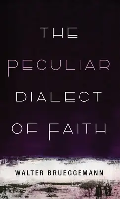 Osobitný dialekt viery - The Peculiar Dialect of Faith