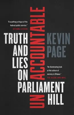 Nezodpovedný: Pravda a lži na parlamentnom kopci - Unaccountable: Truth and Lies on Parliament Hill
