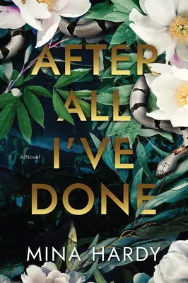 Po tom všetkom, čo som urobil - román - After All I've Done - A Novel