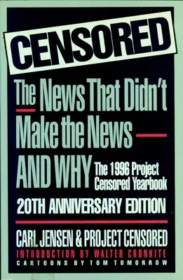 Cenzurované 1996: The 1996 Project Censored Yearbook - Censored 1996: The 1996 Project Censored Yearbook