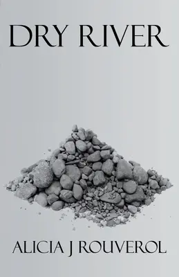 Suchá rieka - Dry River